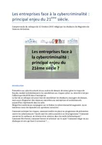 Les entreprises face à la cybercriminalité : ème principal enjeu du 21 siècle. Compte-rendu du colloque du 12 Octobre 2015 rédigé par les étudiants du Magistère de Sciences de Gestion.