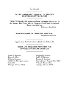 No[removed]____________________ IN THE UNITED STATES COURT OF APPEALS FOR THE SEVENTH CIRCUIT ____________________ TRIBUNE COMPANY, as agent of and successor by merger to