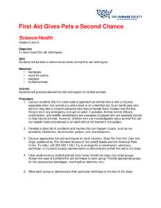    First Aid Gives Pets a Second Chance Science/Health Grades 5 and 6 Objective