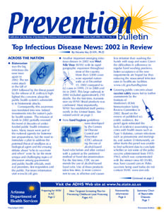Publication of the Bureau of Epidemiology & Disease Control Services  March/April 2003, Vol. 17, No. 2 Top Infectious Disease News: 2002 in Review By Victorio Vaz, D.V.M., Ph.D