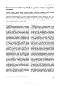 CASE REPORT Transfusion-transmitted hepatitis E in a patient with myelodysplastic syndromes Yukihiko Kimura1, Akihiko Gotoh2, Seiichiro Katagiri2, Yuji Hoshi4, Shigeharu Uchida4, Atsushi Yamasaki5, Yoko Takahashi3, Katsu