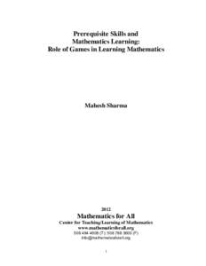 Prerequisite Skills and Mathematics Learning: Role of Games in Learning Mathematics Mahesh Sharma