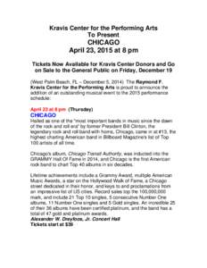 Kravis Center for the Performing Arts To Present CHICAGO April 23, 2015 at 8 pm Tickets Now Available for Kravis Center Donors and Go