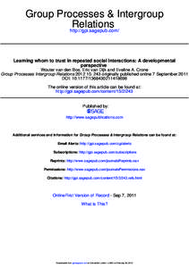 Group Processes & Intergroup Relations http://gpi.sagepub.com/ Learning whom to trust in repeated social interactions: A developmental perspective