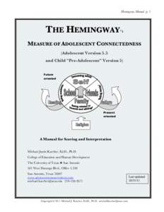 Hemingway Manual p. 1  THE HEMINGWAY : ©  MEASURE OF ADOLESCENT CONNECTEDNESS