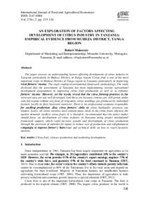 International Journal of Food and Agricultural Economics ISSN[removed]Vol. 2 No. 2 pp[removed]AN EXPLORATION OF FACTORS AFFECTING DEVELOPMENT OF CITRUS INDUSTRY IN TANZANIA: