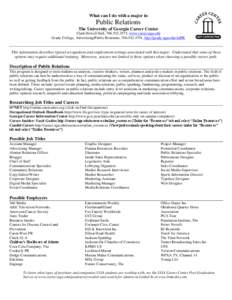 Public Relations Society of America / Public Relations Student Society of America / Henry W. Grady College of Journalism and Mass Communication / Talent Zoo / Advertising agency / International Association of Business Communicators / New media / Communication / Public relations / Business / Public opinion