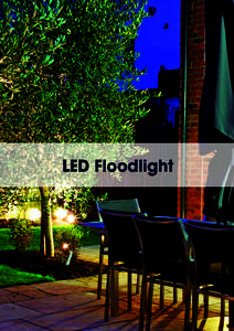 LED Floodlight  FLOODLight LED FLOODLight Features 10W / 20W / 30W / 50W / 100W / 200W LED floodlight