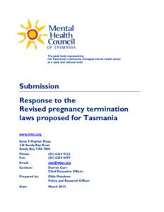 The peak body representing the Tasmanian community managed mental health sector at a state and national level Submission Response to the