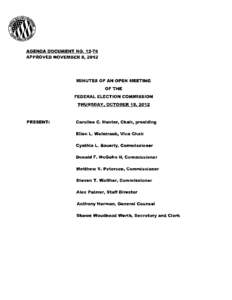 AGENDA DOCUMENT NO[removed]APPROVED NOVEMBER 8, 2012 MINUTES OF AN OPEN MEETING OF THE FEDERAL ELECTION COMMISSION