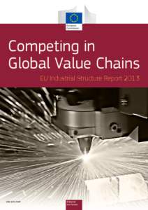 Competing in Global Value Chains EU Industrial Structure Report 2013 ISSN[removed]