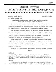 UNITED STATES  D JPARTMENT of the INTERIOR * * * * * * * * * * * * * * * * * * * * *news BUREAU OF INDIAN AFFAIRS