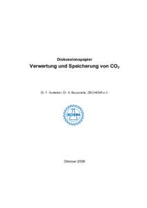 Diskussionspapier  Verwertung und Speicherung von CO2 Dr. F. Ausfelder, Dr. A. Bazzanella, DECHEMA e.V.