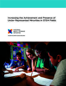 Science education / Education policy / STEM fields / Achievement gap in the United States / Advanced Placement / Education / Education in the United States / National Math and Science Initiative