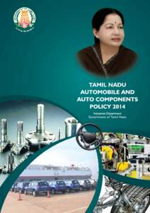 AUTOMOBILE AND AUTO COMPONENTS POLICY[removed]TAMIL NADU AUTOMOBILE AND AUTO COMPONENTS POLICY