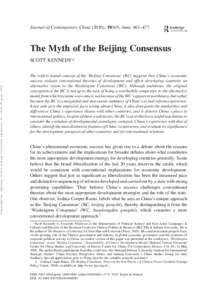Journal of Contemporary China (2010), 19(65), June, 461–477  The Myth of the Beijing Consensus Downloaded By: [Kennedy, Scott][Indiana University Libraries] At: 16:16 28 April 2010
