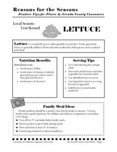 Reasons for the Seasons Produce Tips for Placer & Ne vada Cou n ty Consumers Local SeasonYear Round  LETTUCE