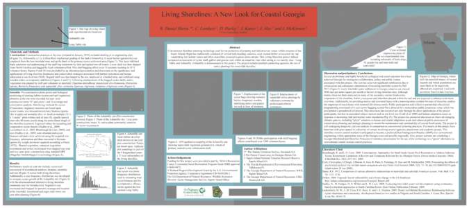 Living Shorelines: A New Look for Coastal Georgia R. Daniel Harris * , C. Lambert , D. Hurley , J. Kanes , F. Hay and J. McKinnon 1 Figure 1. Site map showing island and experimental site locations: