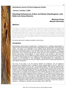 25 International Journal of Critical Indigenous Studies Volume 2, Number 2, 2009 Disturbing Performances of Race and Nation: King Bungaree, John Noble and Jimmy Clements Maryrose Casey