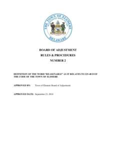 BOARD OF ADJUSTMENT RULES & PROCEDURES NUMBER 2 DEFINITION OF THE WORD “REASONABLE” AS IT RELATES TO[removed]D OF THE CODE OF THE TOWN OF ELSMERE