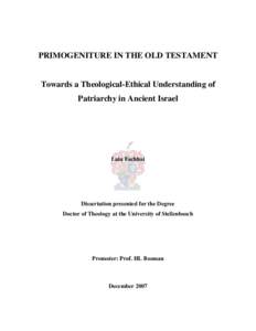 PRIMOGENITURE IN THE OLD TESTAMENT  Towards a Theological-Ethical Understanding of