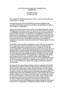 EU-RUSSIA PARLIAMENTARY COOPERATION COMMITTEE WORKING GROUP 30 September 2010 The meeting of the Working Group started at 9.40 a.m. with Knut Fleckenstein and Andrei Klimov co-chairing.