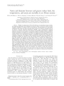 Ecological Applications, 24(4), 2014, pp. 741–749 Ó 2014 by the Ecological Society of America Native and domestic browsers and grazers reduce fuels, fire temperatures, and acacia ant mortality in an African savanna DU