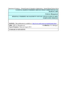 Department of Commerce ∙ National Oceanic & Atmospheric Administration ∙ National Marine Fisheries Service  NATIONAL MARINE FISHERIES SERVICE POLICY DIRECTIVE[removed]MARCH 9, 2009 Fisheries Management REGIONAL FISHER