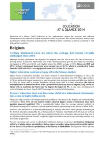 Education at a Glance: OECD Indicators is the authoritative source for accurate and relevant information on the state of education around the world. It provides data on the structure, finances and performance of the educ