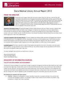       Dana Medical Library Annual Report 2012 FROM THE DIRECTOR