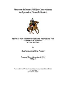Plemons-Stinnett-Phillips Consolidated Independent School District REQUEST FOR COMPETITIVE SEALED PROPOSALS FOR CONTRACTOR SERVICES RFP No[removed]