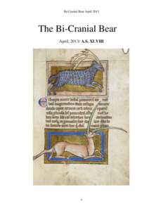 Bi-Cranial Bear April[removed]The Bi-Cranial Bear April, 2013/ A.S. XLVIII  1