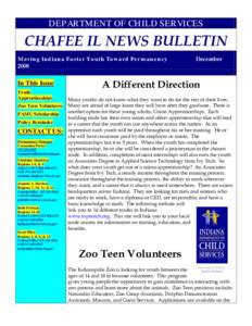 DEPARTMENT OF CHILD SERVICES  CHAFEE IL NEWS BULLETIN Moving Indiana Foster Youth Toward Permanency 2008