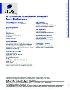 Operating System Platforms  High Availability All versions of Windows Server[removed]