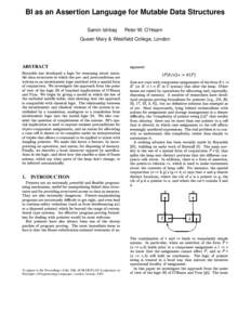 BI as an Assertion Language for Mutable Data Structures Samin Ishtiaq Peter W. O’Hearn  Queen Mary & Westfield College, London