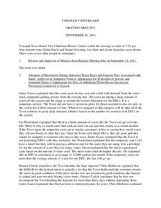 TONOPAH TOWN BOARD MEETING MINUTES SEPTEMBER 28, 2011 Tonopah Town Board Vice Chairman Horace Carlyle called the meeting to order at 7:01 pm. Also present were Glenn Hatch and Duane Downing. Jon Zane and Javier Gonzalez 