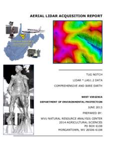 AERIAL LIDAR ACQUISITION REPORT  __________________ TUG NOTCH LIDAR *.LAS1.2 DATA COMPREHENSIVE AND BARE EARTH