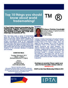 Top 10 things you should know about world trademarking! A Free Public Seminar presented by the Intellectual Property Research Institute of Australia (IPRIA) in association with