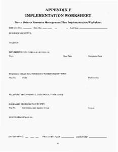 APPENDIX F   IMPLEMENTATION WORKSHEET North Dakota Resource Management Plan Implementation Worksheet RMP Dec. Num.