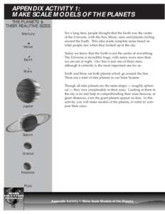 APPENDIX ACTIVITY 1: MAKE SCALE MODELS OF THE PLANETS THE PLANETS & THEIR REALITIVE SIZES Mercury