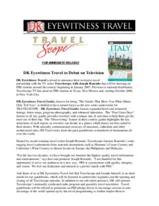 Eyewitness Books / Literature / Eyewitness / DK / Travel literature / Television / Dorling Kindersley / Pearson PLC / Guide book