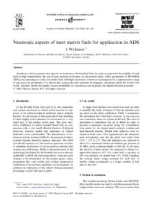 Journal of Nuclear Materials–146 www.elsevier.com/locate/jnucmat Neutronic aspects of inert matrix fuels for application in ADS J. Wallenius