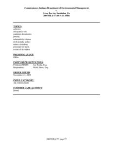 Commissioner, Indiana Department of Environmental Management v. Great Barrier Insulation Co[removed]OEA[removed]A-E[removed]TOPICS: