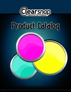 Industrial Ink Products  Product Catalog r Service • Technical Support • US Manufacturer • Quality • Customer Service • Technical Support • US Manufacturer • Quality • Customer Servic