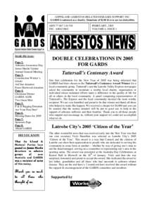 GIPPSLAND ASBESTOS RELATED DISEASES SUPPORT INC. GARDS is endorsed as a charity. Donations of $2.00 & over are tax deductible. ABNINC. A0042386U
