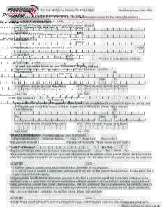P.O. Box, Fort Worth, TXMail Service Input Code: ARXD ORDER FORM & PATIENT PROFILE: Fill out all information below for the primary beneficiary. PART 1: MEMBER INFORMATION