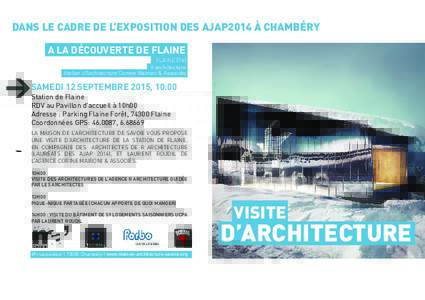 dans le cadre de l’exposition des ajap2014 à Chambéry A la découverte de flaine >  flaine (74)
