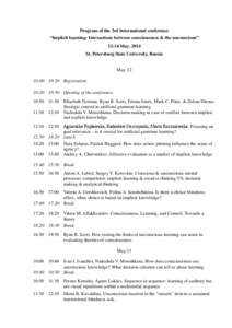Program of the 3rd International conference “Implicit learning: Interactions between consciousness & the unconscious” 12-14 May, 2014