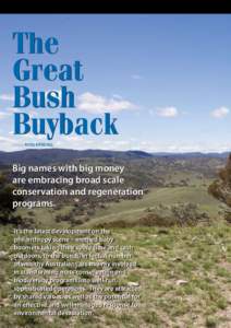 Gondwana Link / Greening Australia / Bush Heritage Australia / Conservation / George W. Bush / Biodiversity / Bushland / Environmental protection / Wildlife / Conservation in Australia / Environment / Biology