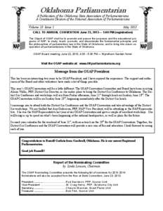 Oklahoma State Association of Parliamentarians  Oklahoma Parliamentarian A Publication of the Oklahoma State Association of Parliamentarians A Constituent Division of the National Association of Parliamentarians